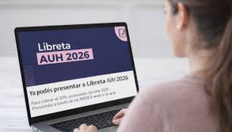 ANSES habilitó la presentación de la Libreta AUH: cómo cobrar el 20% retenido